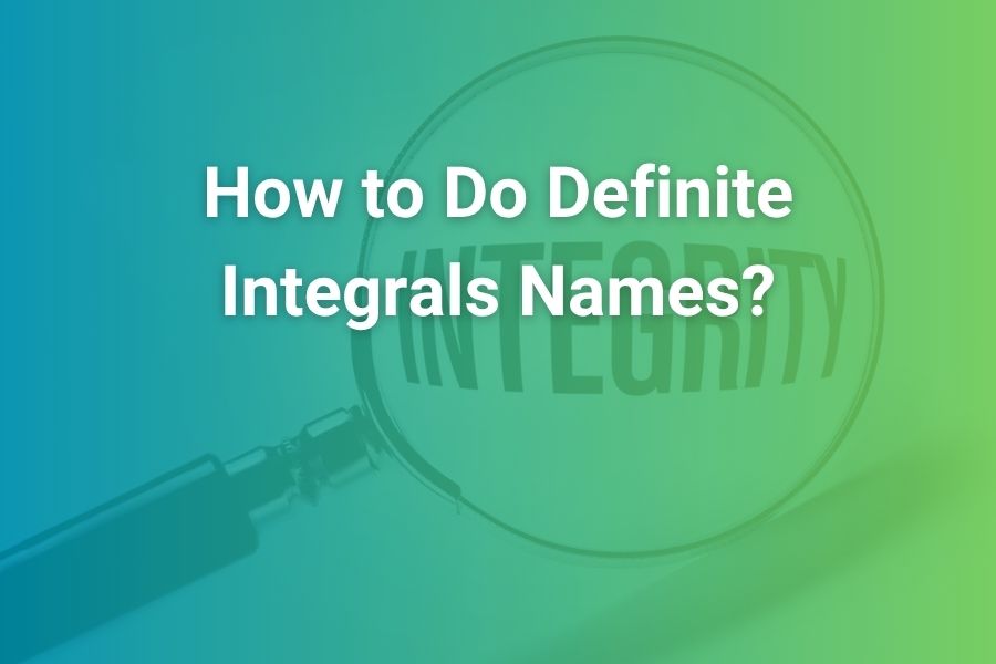 How to Do Definite Integrals Easily Explained for Everyone